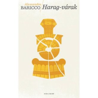 Harag-Várak (Alessandro Baricco)