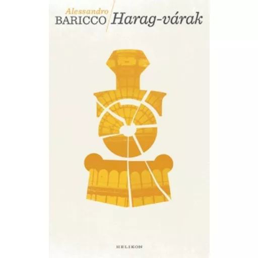 Harag-Várak (Alessandro Baricco)