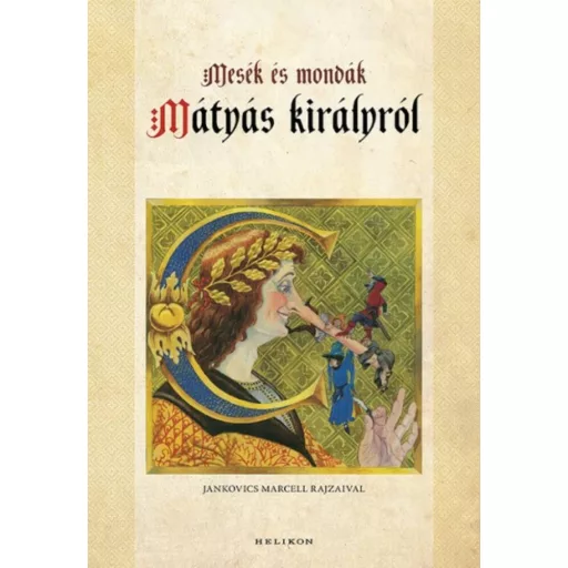 Mesék és mondák Mátyás királyról (Kríza Ildikó)