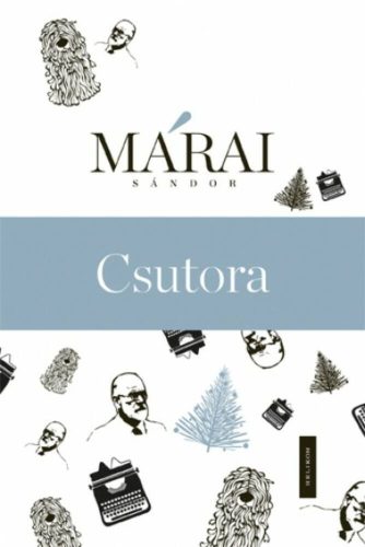 CSUTORA (Márai Sándor)