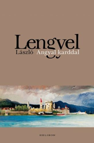 Lengyel László: Angyal karddal