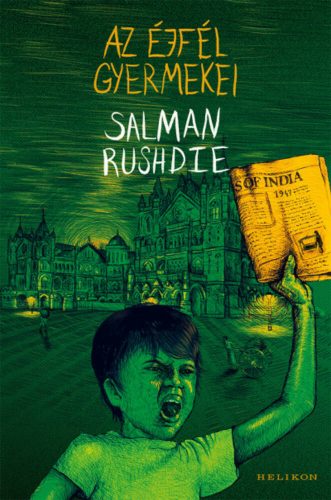 Az éjfél gyermekei - Salman Rushdie