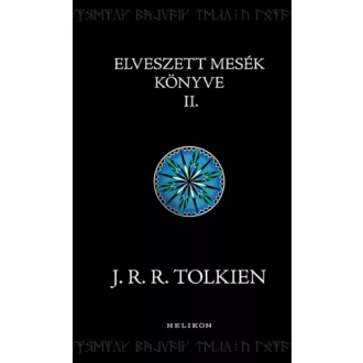 Elveszett mesék könyve 2. (J. R. R. Tolkien)