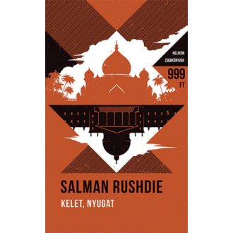 Kelet, Nyugat - Helikon Zsebkönyvek 51. (Salman Rushdie)
