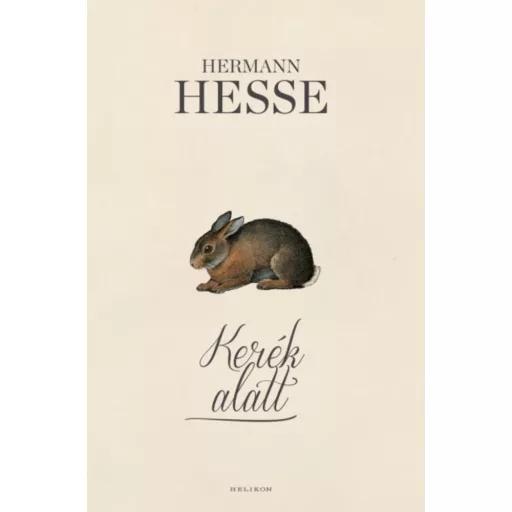 Kerék alatt - Hermann Hesse