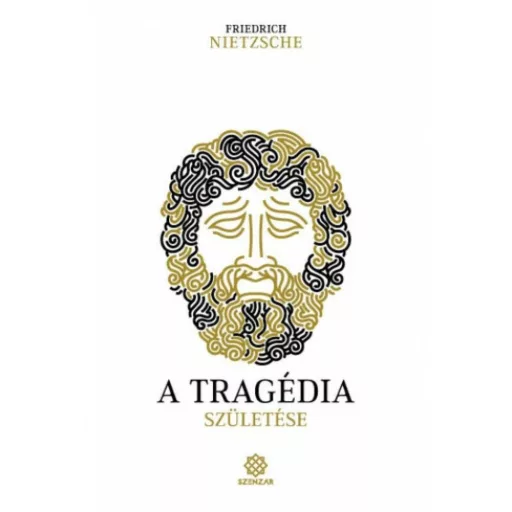 A tragédia születése - Friedrich Nietzsche