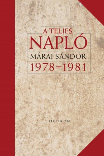 A teljes napló 1978-1981. (Márai Sándor)