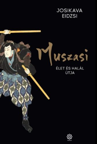 Muszasi 5. - Élet és halál útja (Josikava Eidzsi)