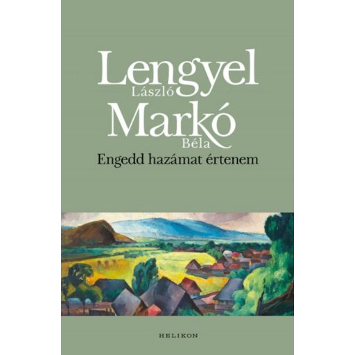 Engedd hazámat értenem (Lengyel László)