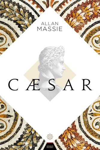 Caesar (Allan Massie)