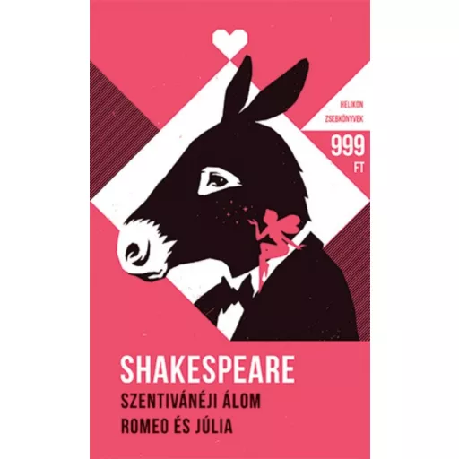 Szentivánéji álom / Rómeó és Júlia - Helikon Zsebkönyvek 56. (William Shakespeare)