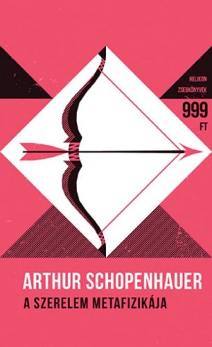 A szerelem metafizikája - Helikon Zsebkönyvek 58. (Arthur Schopenhauer)