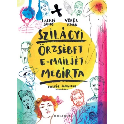 Szilágyi Örzsébet e-mailjét megírta (Lackfi János - Vörös István)