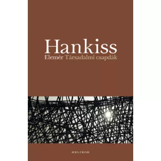 Társadalmi csapdák (Hankiss Elemér)