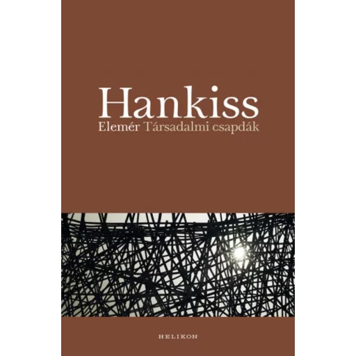 Társadalmi csapdák (Hankiss Elemér)