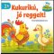 Kukurikú, jó reggelt! - Mondókáskönyv - Nagy Mária