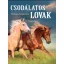 Csodálatos lovak - 50 lófajta bemutatása
