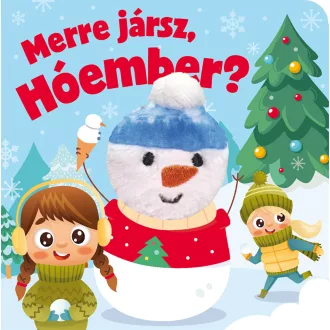 Merre jársz, Hóember?