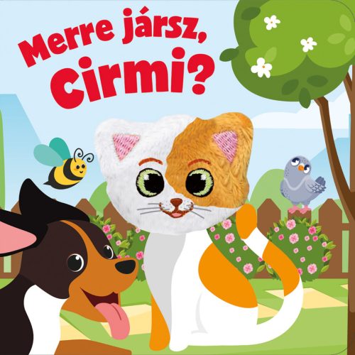 Merre jársz, Cirmi?