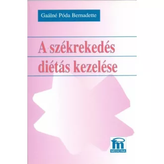 A székrekedés diétás kezelése – Gaálné Póda Bernadette