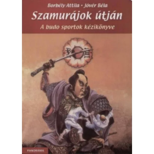 Szamurájok útján (Jóvér Béla)