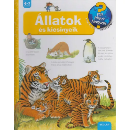 Állatok és kicsinyeik /Mit? Miért? Hogyan? (Ismeretterjesztő)