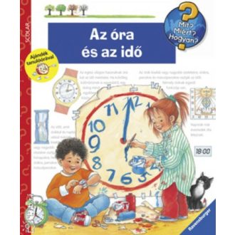 Mit? Miért? Hogyan? 6. - Az óra és az idő