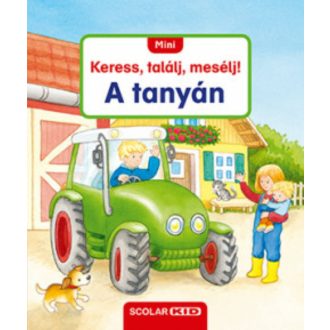 A tanyán - MINI Keress, találj, mesélj! (Sandra Grimm)