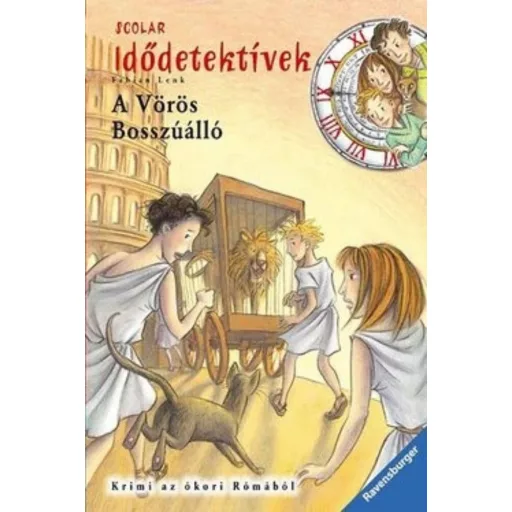 Idődetektívek 04. /A vörös bosszúálló (Fabian Lenk)