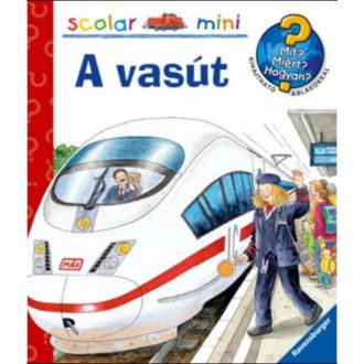 A vasút /Mit? Miért? Hogyan? 19. (Max Walther)