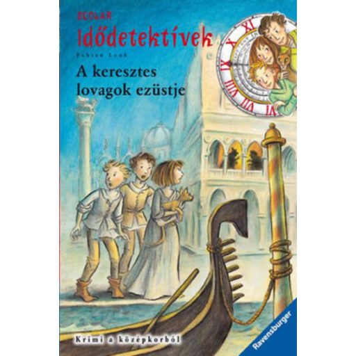 Idődetektívek 12. /A keresztes lovagok ezüstje (Fabian Lenk)