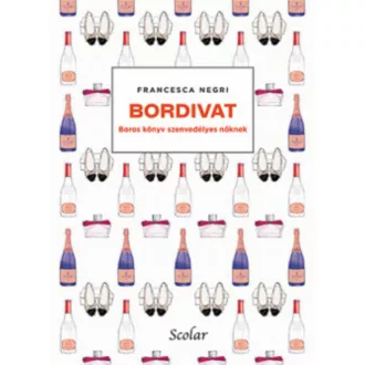 Bordivat - Boros könyv szenvedélyes nőknek (Francesca Negri)