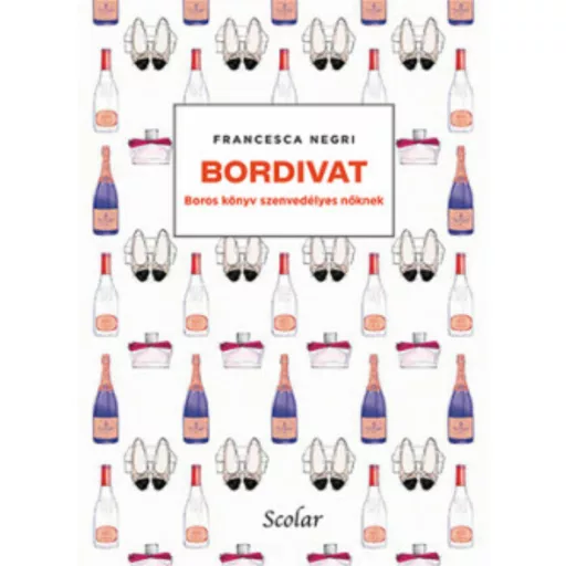 Bordivat - Boros könyv szenvedélyes nőknek (Francesca Negri)