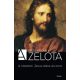 A zelóta /A Názáreti Jézus élete és kora (Reza Aslan)