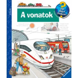 A vonatok /Mit? Miért? Hogyan? 17. (Wolfgang Metzger)