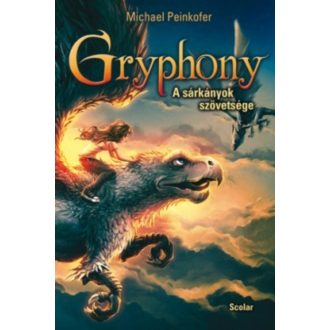 A sárkányok szövetsége /Gryphony 2. (Michael Peinkofer)
