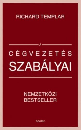 A cégvezetés szabályai (Richard Templar)