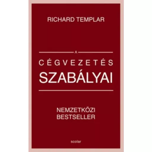 A cégvezetés szabályai (Richard Templar)
