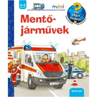 Mentőjárművek /Mit? Miért? Hogyan? Mini 34. (Andrea Erne)