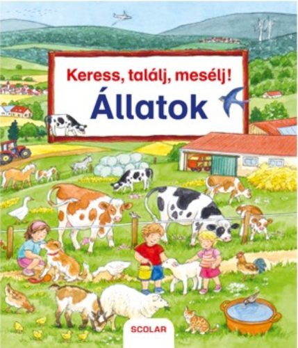 Keress, találj, mesélj! - Állatok (Susanne Gernhauser)