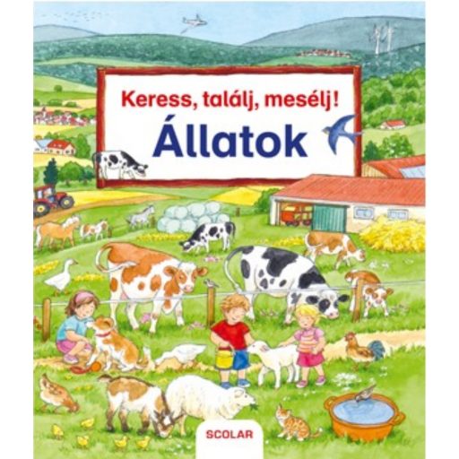 Keress, találj, mesélj! - Állatok (Susanne Gernhauser)