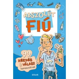  Abszolút fiú - 99 kérdés + válasz kamaszoknak - Sabine Thor-Wiedemann