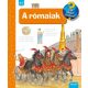 A rómaiak /Mit? Miért? Hogyan? 43. (Andrea Erne)