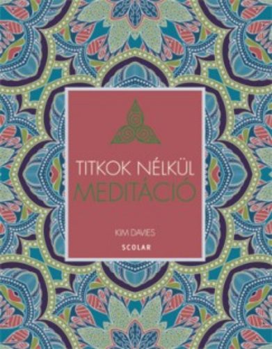 Meditáció /Titkok nélkül (Kim Davies)