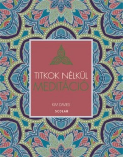 Meditáció /Titkok nélkül (Kim Davies)