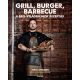 Grill, burger, barbecue - A BBQ-világbajnokság recptjei (Jord Althuizen)