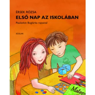 Első nap az iskolában (Érsek Rózsa)