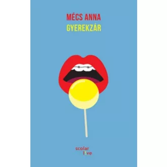 Gyerekzár (Mécs Anna)