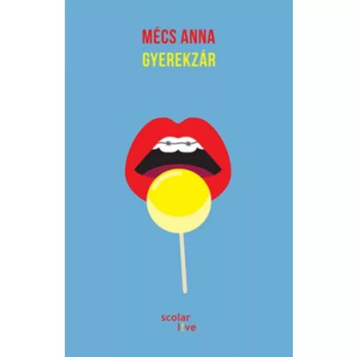 Gyerekzár (Mécs Anna)