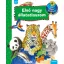 Első nagy állatatlaszom /Mit? Miért? Hogyan? (Andrea Erne)